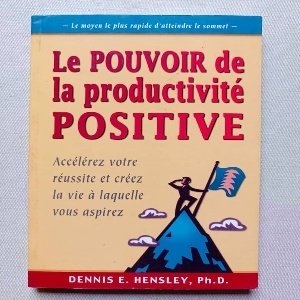 BOOK THE POWER OF POSITIVE PRODUCTIVITY