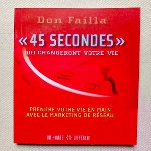 BOOK 45 SECONDS THAT WILL CHANGE YOUR LIFE